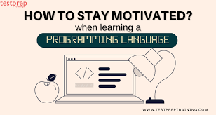 How to Stay Motivated When Learning Programming