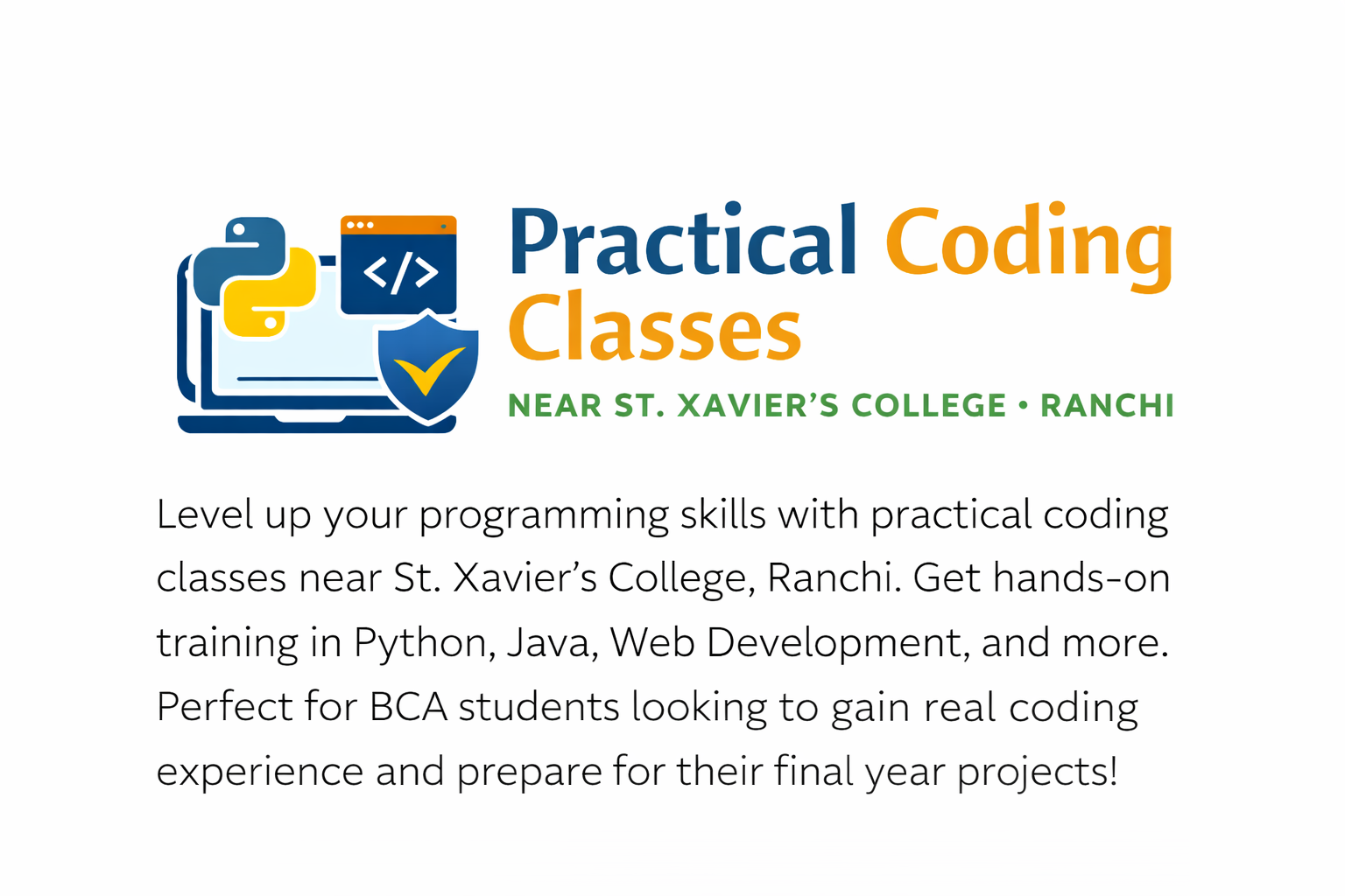 Your Shortcut to Practical Coding Near St. Xavier’s”